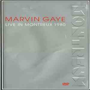 Marvin Gaye - Live In Montreux 1980 download flac
