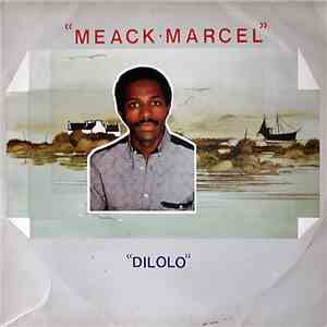 Meack · Marcel - Dilolo download flac