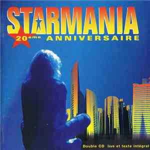 Michel Berger Et Luc Plamondon - Starmania Intégrale Live 98 (20ème Anniversaire) download flac