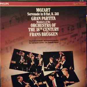 Mozart, Orchestra Of The 18th Century, Frans Brüggen - Serenade In B Flat, K.361 "Gran Partita" download flac