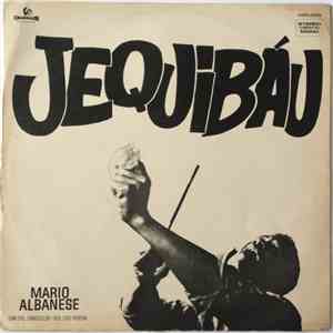 Mário Albanese + Ciro Pereira C/ Orquestra Chantecler - Jequibáu download flac