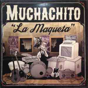 Muchachito - La Maqueta download flac