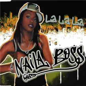 Naila Boss - La La La download flac