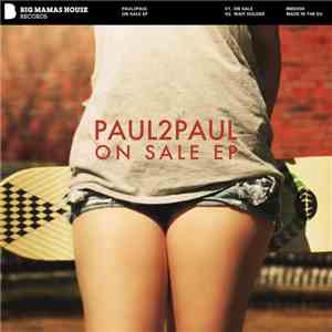Paul2Paul - On Sale EP download flac