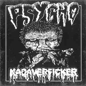 Psycho  / Kadaverficker - Psycho / Kadaverficker download flac