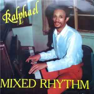 Ralphael  - Mixed Rhythm download flac