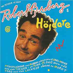 Robert Broberg - Robert Brobergs Höjdare download flac