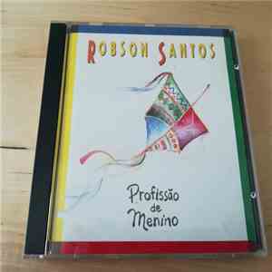 Robson Santos - Profissão de Menino download flac