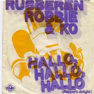 Rubberen Robbie & Ko - Hallo, Hallo, Hallo (Rapper's Delight) download flac