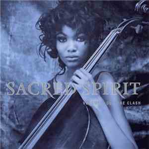 Sacred Spirit - Volume 2: Culture Clash download flac