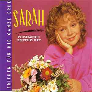 Sarah  - Frieden Für Die Ganze Erde download flac