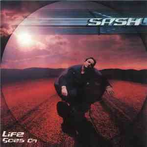 Sash! - Life Goes On download flac