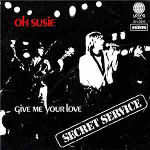 Secret Service - Oh Susie download flac