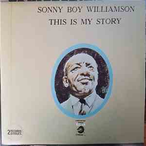 Sonny Boy Williamson - This Is My Story download flac