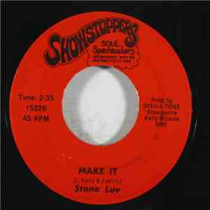 Stone Luv - God Be So Good / Make It download flac