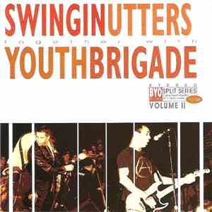 Swingin' Utters / Youth Brigade - BYO Split Series / Volume II download flac