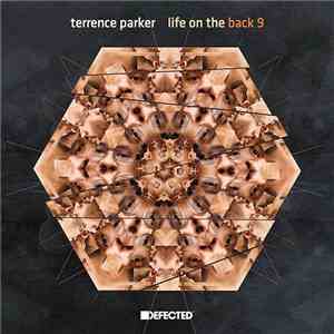 Terrence Parker - Life On The Back 9 download flac