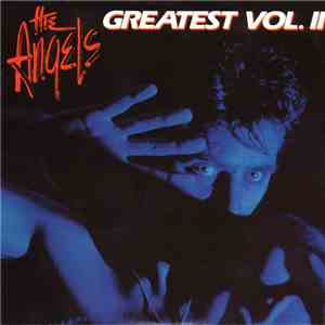 The Angels - Greatest Vol. II download flac