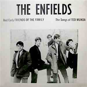 The Enfields / Friends Of The Family  - The Songs Of Ted Munda download flac