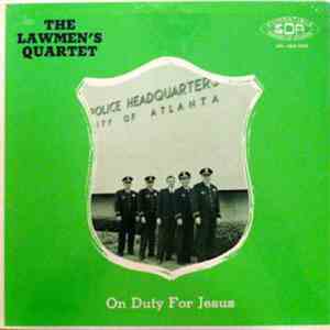 The Lawmen's Quartet - On Duty For Jesus download flac