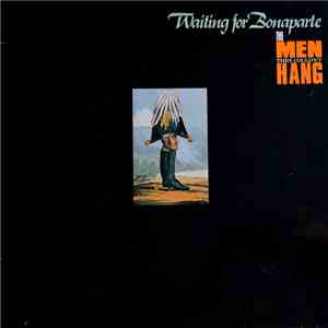 The Men They Couldn't Hang - Waiting For Bonaparte download flac