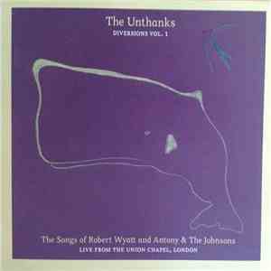 The Unthanks - The Songs Of Robert Wyatt And Antony & The Johnsons (Live From The Union Chapel, London) download flac