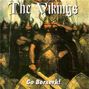 The Vikings  - Go Berserk! download flac