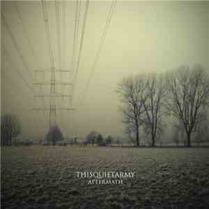 Thisquietarmy - Aftermath download flac