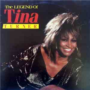 Tina Turner - The Legend Of Tina Turner download flac