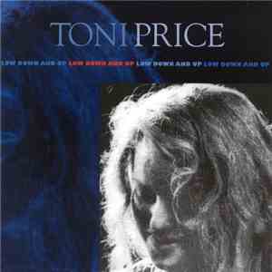 Toni Price  - Low Down And Up FLAC album