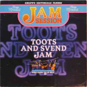 Toots Thielemans & Svend Asmussen - Toots And Svend Jam download flac