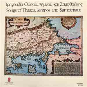 Various - Songs Of Thasos, Lemnos And Samothrace FLAC album