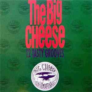 Various - The Big Cheese (12 Tasty Grooves) download flac