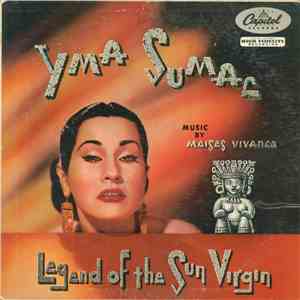 Yma Sumac - Legend Of The Sun Virgin download flac