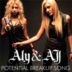 Aly & AJ Featuring DJ Laxxell - Potential Breakup Song Remix download flac