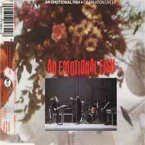 An Emotional Fish - Celebration Live E.P. download flac