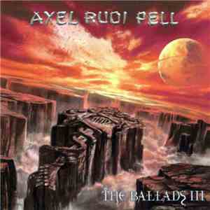 Axel Rudi Pell - The Ballads III download flac