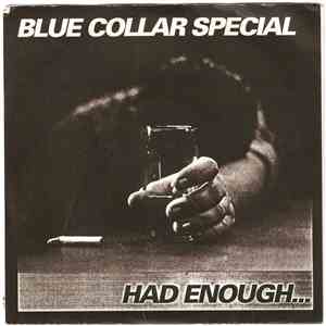 Blue Collar Special - Had Enough... FLAC album