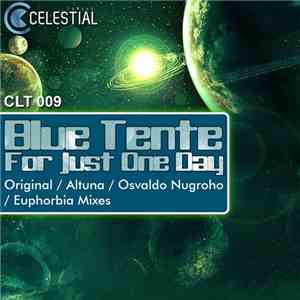 Blue Tente - For Just One Day download flac