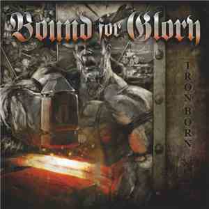 Bound For Glory - Ironborn download flac