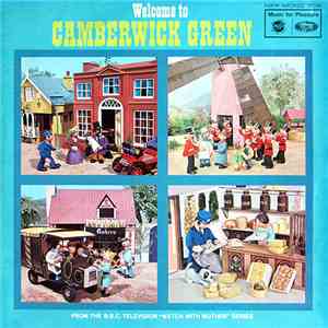 Brian Cant & Freddie Phillips - Welcome To Camberwick Green download flac