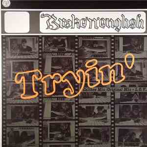 Broke 'n' English - Tryin' (Calibre Remix) / L.O.V.E. download flac