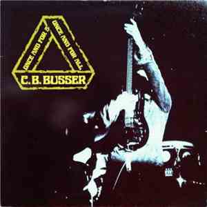 C. B. Busser - Once And For All download flac