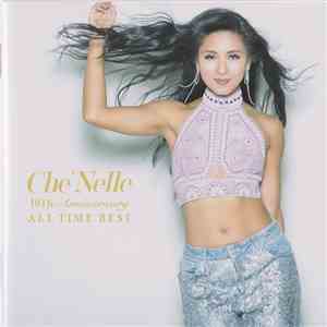 Che'Nelle - 10th Anniversary - All Time Best download flac