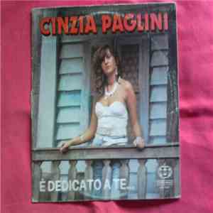 Cinzia Paglini - E' Dedicato A Te... download flac