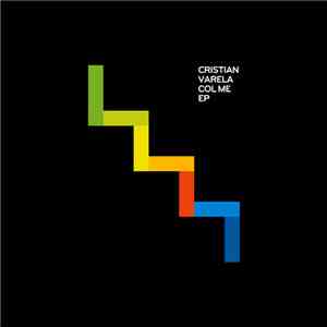 Cristian Varela - Col Me EP download flac