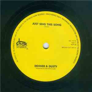 Denner & Dusty - Just Sing This Song download flac