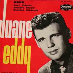 Duane Eddy - Pepe / Lost Friend download flac