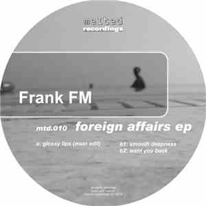 Frank FM - Foreign Affairs EP download flac