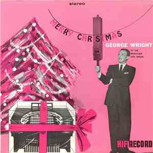 George Wright  - Merry Christmas download flac